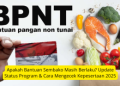 Apakah Bantuan Sembako Masih Berlaku? Update Status Program & Cara Mengecek Kepesertaan 2025