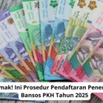Simak! Ini Prosedur Pendaftaran Penerima Bansos PKH Tahun 2025