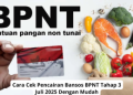 Cara Cek Pencairan Bansos BPNT Tahap 3 Juli 2025 Dengan Mudah