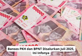 Bansos PKH dan BPNT Disalurkan Juli 2025, Ini Infonya