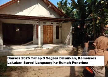 Bansos 2025 Tahap 3 Segera Dicairkan, Kemensos Lakukan Survei Langsung ke Rumah Penerima