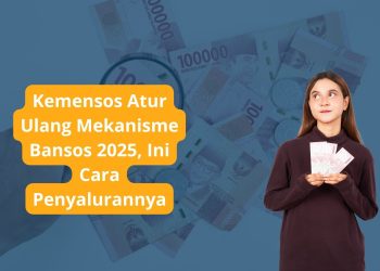 Kemensos Atur Ulang Mekanisme Bansos 2025, Ini Cara Penyalurannya