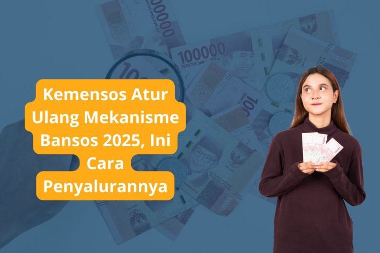 Kemensos Atur Ulang Mekanisme Bansos 2025, Ini Cara Penyalurannya