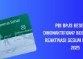 PBI BPJS Kesehatan Dinonaktifkan? Begini Reaktivasi Sesuai Permensos 2025