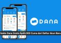 Saldo Dana Gratis Rp65.000 Cuma dari Daftar Akun Baru