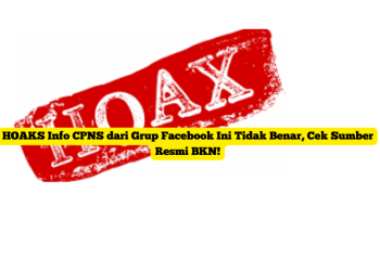 HOAKS Info CPNS dari Grup Facebook Ini Tidak Benar, Cek Sumber Resmi BKN!