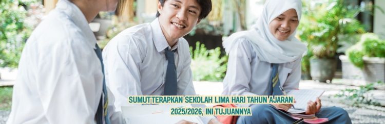 Sumut Terapkan Sekolah Lima Hari Tahun Ajaran 20252026, Ini Tujuannya