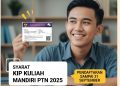 Syarat KIP Kuliah Mandiri PTN 2025, Pendaftaran Sampai 31 September
