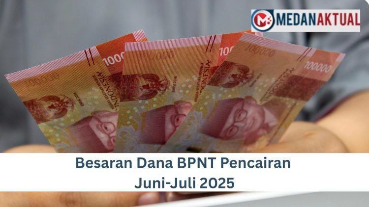 Besaran Dana BPNT Pencairan Juni-Juli 2025