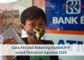 Cara Aktivasi Rekening Bansos PIP untuk Pencairan Agustus 2025