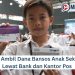 Cara Ambil Dana Bansos Anak Sekolah Lewat Bank dan Kantor Pos