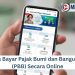 Cara Bayar Pajak Bumi dan Bangunan (PBB) Secara Online