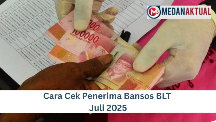 Cara Cek Penerima Bansos BLT Juli 2025