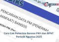 Cara Cek Penerima Bansos PKH dan BPNT Periode Agustus 2025