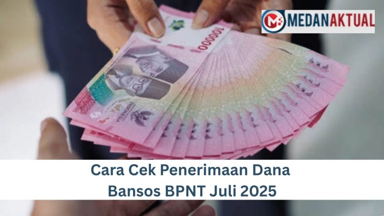 Cara Cek Penerimaan Dana Bansos BPNT Juli 2025