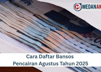 Cara Daftar Bansos Pencairan Agustus Tahun 2025