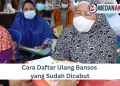 Cara Daftar Ulang Bansos yang Sudah Dicabut