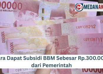 Cara Dapat Subsidi BBM Sebesar Rp. 300.000 dari Pemerintah
