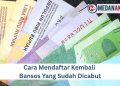 Cara Mendaftar Kembali Bansos Yang Sudah Dicabut