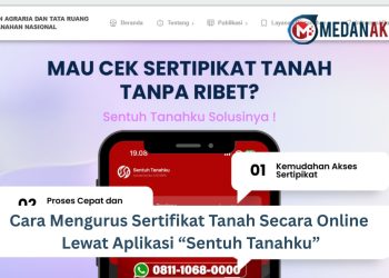 Cara Mengurus Sertifikat Tanah Secara Online Lewat Aplikasi “Sentuh Tanahku”