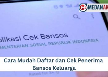 Cara Mudah Daftar dan Cek Penerima Bansos Keluarga