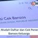 Cara Mudah Daftar dan Cek Penerima Bansos Keluarga