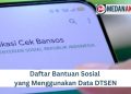 Daftar Bantuan Sosial yang Menggunakan Data DTSEN