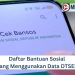 Daftar Bantuan Sosial yang Menggunakan Data DTSEN