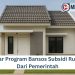 Daftar Program Bansos Subsidi Rumah Dari Pemerintah