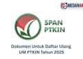 Dokumen Untuk Daftar Ulang UM PTKIN Tahun 2025