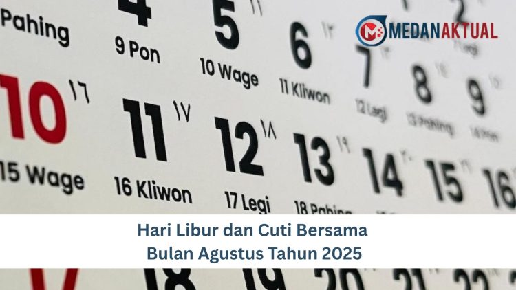 Hari Libur dan Cuti Bersama Bulan Agustus Tahun 2025