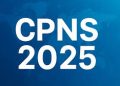 Resmi Dirilis! Ini Daftar Syarat Wajib untuk Pendaftaran CPNS 2025