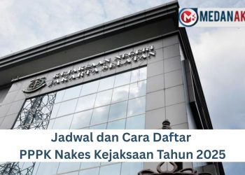 Jadwal dan Cara Daftar PPPK Nakes Kejaksaan Tahun 2025