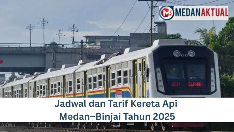 Jadwal dan Tarif Kereta Api Medan–Binjai Tahun 2025
