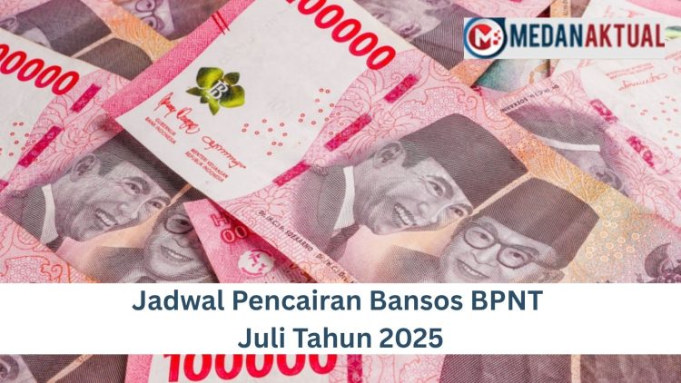 Jadwal Pencairan Bansos BPNT Juli Tahun 2025