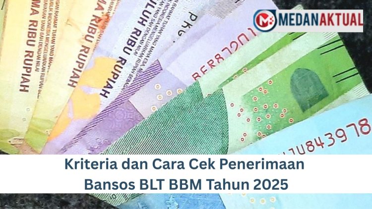 Kriteria dan Cara Cek Penerimaan Bansos BLT BBM Tahun 2025