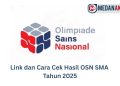 Link dan Cara Cek Hasil OSN SMA Tahun 2025