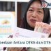Perbedaan Antara DTKS dan DTSEN