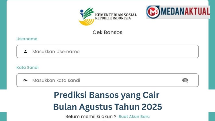 Prediksi Bansos yang Cair Bulan Agustus Tahun 2025