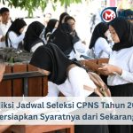 Prediksi Jadwal Seleksi CPNS Tahun 2025, Persiapkan Syaratnya dari Sekarang!