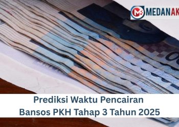 Prediksi Waktu Pencairan Bansos PKH Tahap 3 Tahun 2025