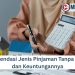 Rekomendasi Jenis Pinjaman Tanpa Bunga dan Keuntungannya