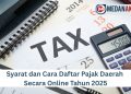 Syarat dan Cara Daftar Pajak Daerah Secara Online Tahun 2025