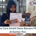 Tata Cara Ambil Dana Bansos PKH di Kantor Pos