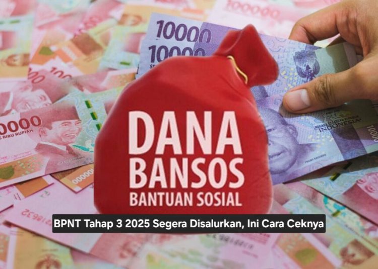 BPNT Tahap 3 2025 Segera Disalurkan, Ini Cara Ceknya