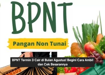 BPNT Termin 3 Cair di Bulan Agustus! Begini Cara Ambil dan Cek Besarannya