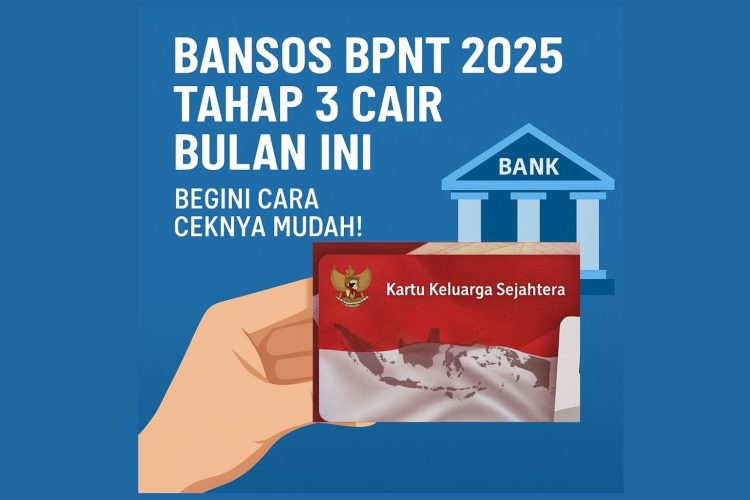 Bansos BPNT 2025 Tahap 3 Cair Bulan Ini, Begini Cara Ceknya Mudah