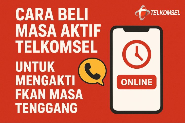 Cara Beli Masa Aktif Telkomsel Untuk Mengaktifkan Masa Tenggang