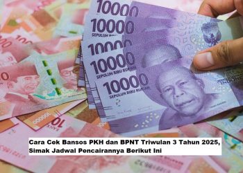 Cara Cek Bansos PKH dan BPNT Triwulan 3 Tahun 2025, Simak Jadwal Pencairannya Berikut Ini