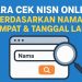 Cara Cek NISN Online Berdasarkan Nama, Tempat & Tanggal Lahir